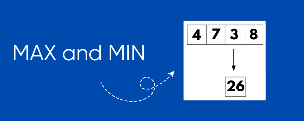 MAX and MIN 1 MAX and MIN